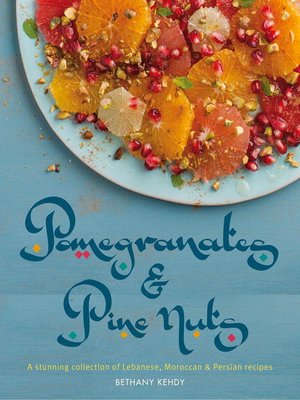 cover image of Pomegranates & Pine Nuts